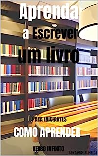 Livro Como Aprender - Aprenda a escrever um livro