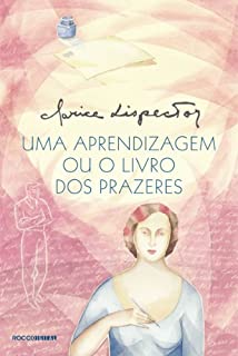 Livro Uma aprendizagem: ou O Livro dos prazeres