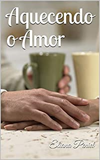 Livro Aquecendo o Amor