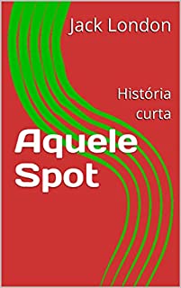 Livro Aquele Spot: História curta