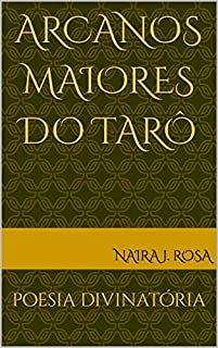 Livro Arcanos maiores do tarô: poesia divinatória