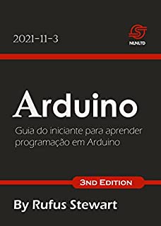 Livro Arduino: Guia do iniciante para aprender programação em Arduino