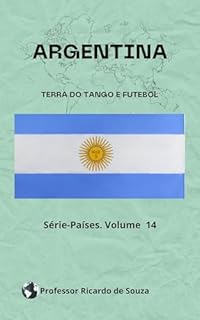 Livro Argentina: Terra do Tango e Futebol (Países)