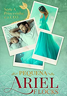 Livro Pequena Ariel: A Princesinha e o CEO