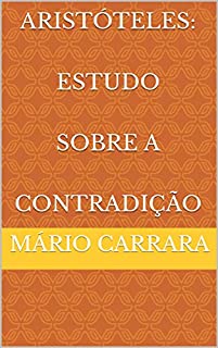 Livro Aristóteles: Estudo Sobre a Contradição