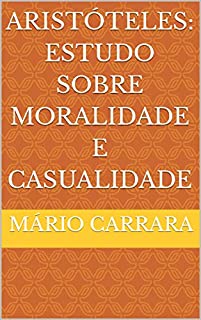 Livro Aristóteles: Estudo Sobre Moralidade e Casualidade