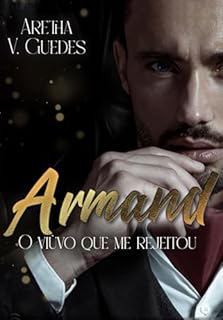 Livro Armand: o viúvo que me rejeitou