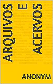 Livro Arquivos e Acervos