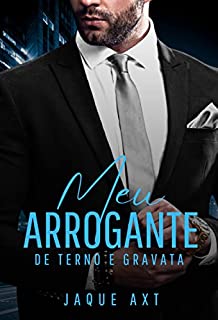 Livro MEU ARROGANTE DE TERNO E GRAVATA