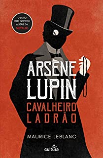 Livro Arsène Lupin: Cavalheiro Ladrão