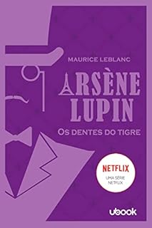 Livro Arsène Lupin: Os Dentes Do Tigre