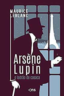 Livro Arsène Lupin: o ladrão de casaca