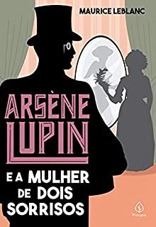 Livro Arsène Lupin e a mulher de dois sorrisos