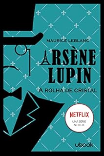Livro Arsène Lupin: a rolha de cristal