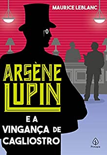 Livro Arsène Lupin e a vingança de Cagliostro