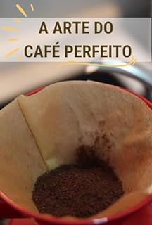 Livro A Arte do Café Perfeito