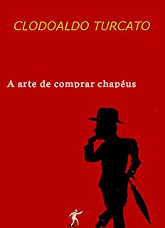 Livro A arte de comprar chapéus