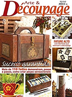 Arte & Découpage Edição 44: Fature Alto com técnicas que valorizam.