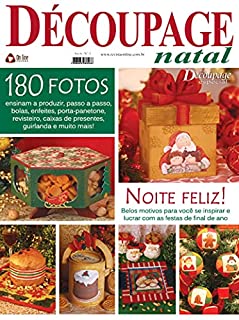 Livro Arte & Découpage Especial Edição 11: Belos motivos para você se inspirar e lucrar com festas de final de ano.