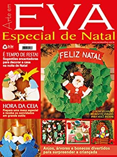 Livro Arte em E.V.A. Especial Edição 3: Prepare uma mesa especial e receba os convidados em grande estilo!