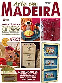 Livro Arte em Madeira Edição 32: NOVAS TÉCNICAS: PÁTINA SÉPIA E VITRIFICADA COM PEDRARIA!!!