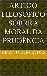 Livro Artigo Filosófico Sobre a Moral da Prudência