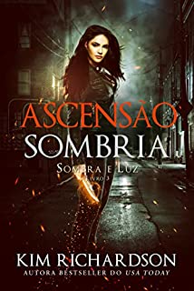 Livro Ascensão Sombria (Sombra e Luz Livro 3)