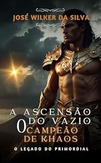 Livro A Ascensão do Vazio: O Campeão de Khaos