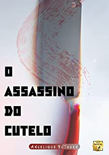 Livro O Assassino do cutelo (Contos da coletânea Reunião maldita)