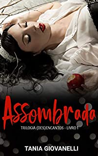 Livro Assombrada ((Des)encantos Livro 1)