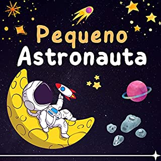 Livro O Pequeno Astronauta