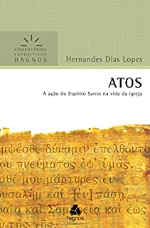 Livro Atos: A ação do E.S. na vida da Igreja (Comentários expositivos Hagnos)