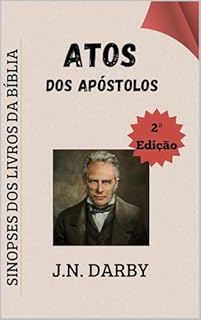 Livro Atos dos Apóstolos: Sinopses dos Livros da Bíblia