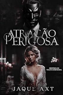 Livro ATRAÇÃO PERIGOSA : História de Yelena Zornickel