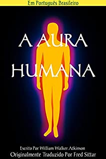 Livro A AURA HUMANA