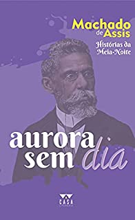 Livro Aurora sem dia: Histórias da Meia-Noite