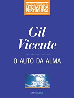 Livro Auto da Alma (Biblioteca Essencial da Literatura Portuguesa Livro 4)