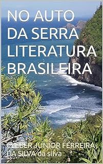 NO AUTO DA SERRA LITERATURA BRASILEIRA