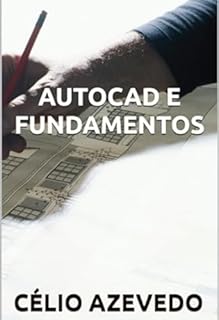 Livro Autocad E Fundamentos