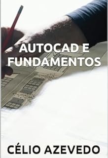 Livro Autocad E Fundamentos