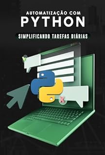 Livro Automatização com Python: Automatização com Python