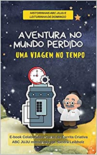 Livro Aventura no Mundo Perdido - Uma Viagem no Tempo