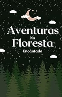 Livro Aventuras na Floresta Encantada