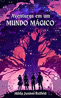 Livro AVENTURAS EM UM MUNDO MÁGICO