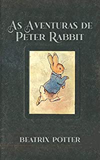 Livro As Aventuras de Peter Rabbit (Os Contos de Beatrix Potter)