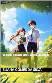 Aventuras de Sarah e Daniel: Guardiões da Criação