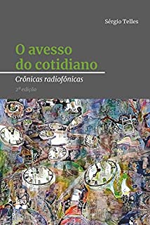 Livro O avesso do cotidiano: Crônicas radiofônicas