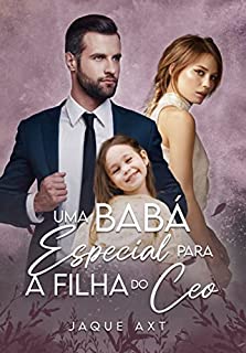 Livro Uma babá especial para a filha do CEO