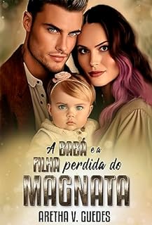 Livro A babá e a filha perdida do magnata (Magnatas de Los Angeles Livro 4)