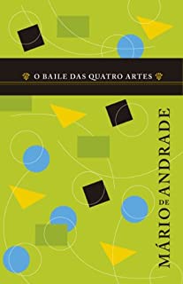 Livro O baile das quatro artes